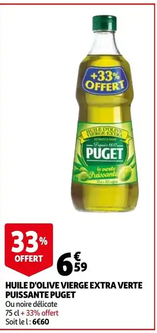 Auchan Huile d'olive vierge extra verte Puissante Puget offre