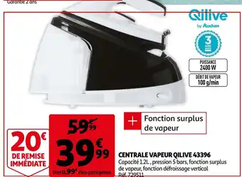 Auchan Centrale Vapeur Qilive 43396 offre