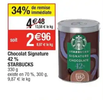 Cora x Carrefour Chocolat Signature 42% Starbucks offre