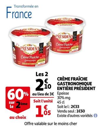 Auchan President crème fraîche gastronomique entière président offre