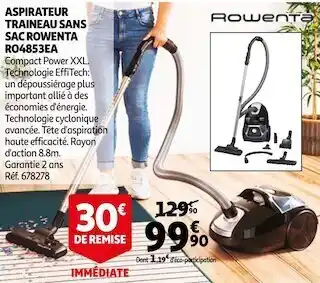 Auchan Rowenta aspirateur traineau sans sac ro4853ea offre