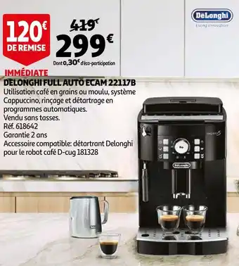 Auchan Delonghi delonghi full auto ecam 22117b offre