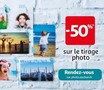 Auchan Sur le tirage photo offre