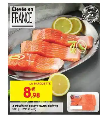 Intermarché 4 Pavés De Truite Sans Arêtes offre