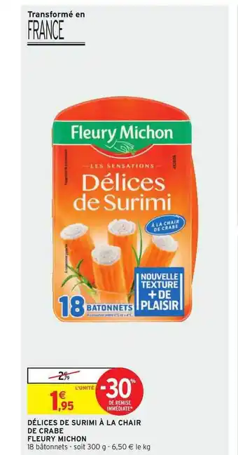 Intermarché Délices De Surimi à La Chair De Crabe Fleury Michon offre