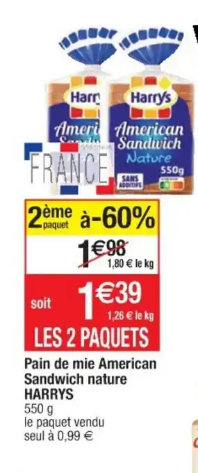 Cora x Carrefour Pain De Mie American Sandwich Nature Harrys offre