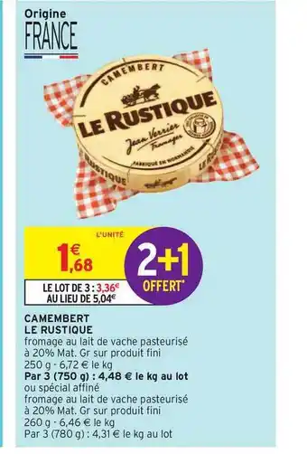 Intermarché Camembert Le Rustique offre