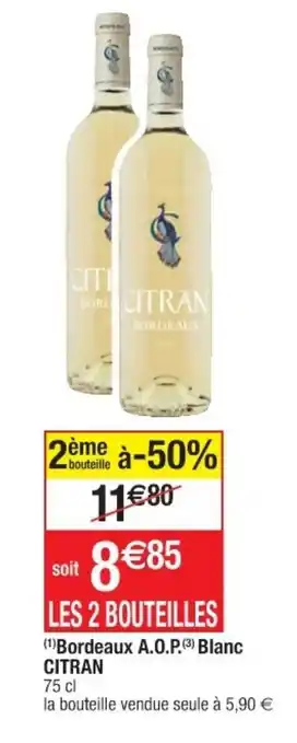 Cora x Carrefour Bordeaux A.O.P. Blanc Citran offre