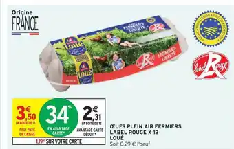 Intermarché Oeufs Plein Air Fermiers Label Rouge X12 Loué offre