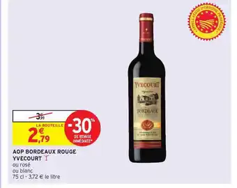 Intermarché Aop Bordeaux Rouge Yvecourt offre