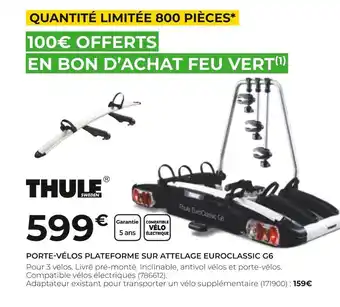 Feu Vert Thule porte-vélos plateforme sur attelage euroclassic g6 offre