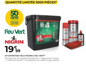 Feu Vert Nigrin & feu vert kit entretien vélo offre