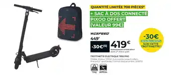 Feu Vert Wispeed trottinette électrique t855 pro offre
