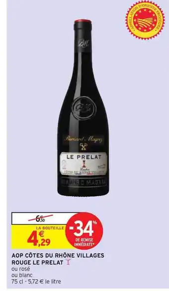 Intermarché Aop Côtes Du Rhône Villages Rouge Le Prelat offre