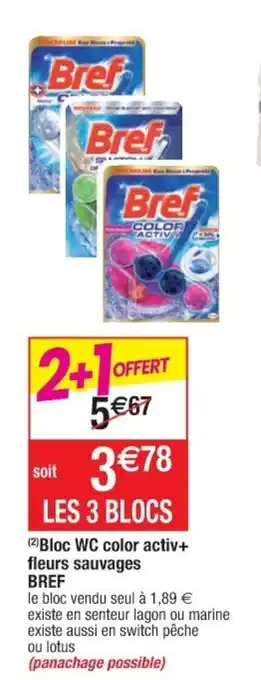 Cora x Carrefour Bloc WC color activ fleurs sauvages BREF offre
