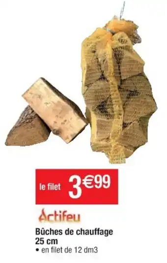 Cora x Carrefour Bûches de chauffage 25 cm offre