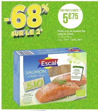 Géant Casino Pavés Crues de Saumon Bio offre