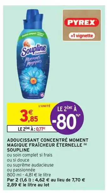 Intermarché Adoucissant Concentré Moment Magique Fraîcheur éternelle Soupline offre