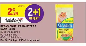 Intermarché Repas Complet Hamsters Canaillou offre