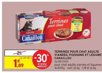 Intermarché Terrines Pour Chat Adulte Viandes, Poissons Et Légumes Canaillou offre