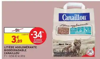 Intermarché Litière Agglomérante Biodégradable Canaillou offre
