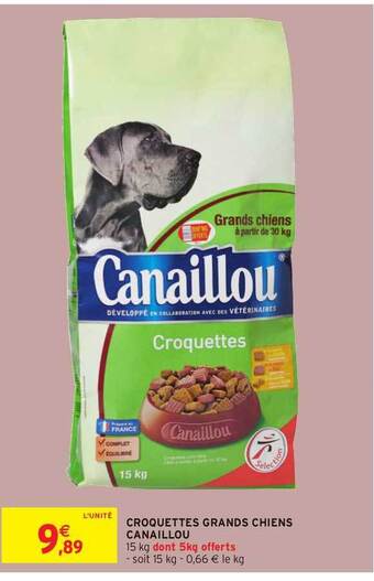 Intermarché Croquettes Grands Chiens Canaillou offre