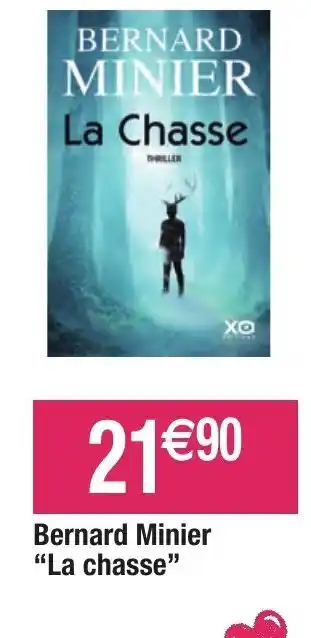 Bernard minier la chasse