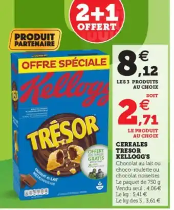 Super U Cereales Tresor offre