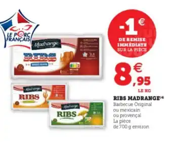 Super U Ribs Madrange offre