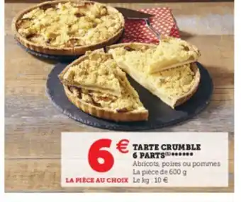 Super U Tarte Crumble offre
