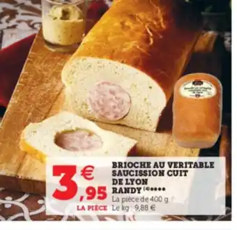 Super U Brioche Au Veritable offre