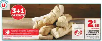 Super U 3 Baguettes offre