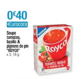 Cora x Carrefour Soupe Tomates, Basilic & Pignons De Pin offre