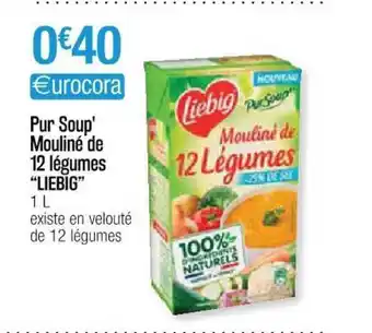 Cora x Carrefour Pur Soup' Mouliné De 12 Légumes offre