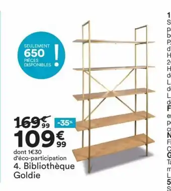 BUT Bibliothéque Goldie offre