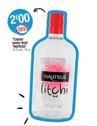 Cora x Carrefour Liqueur Saveur Litchi offre