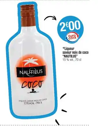 Cora x Carrefour Liqueur Saveur Noix De Coco offre