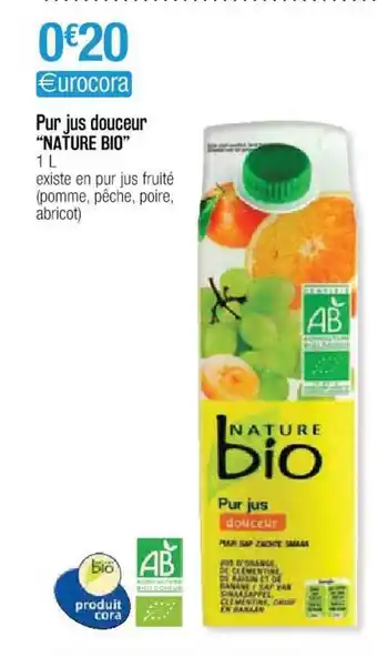 Cora x Carrefour Pur Jus Douceur offre