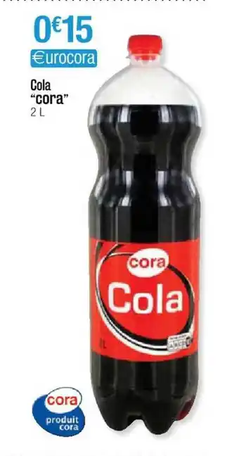 Cora x Carrefour Cola offre