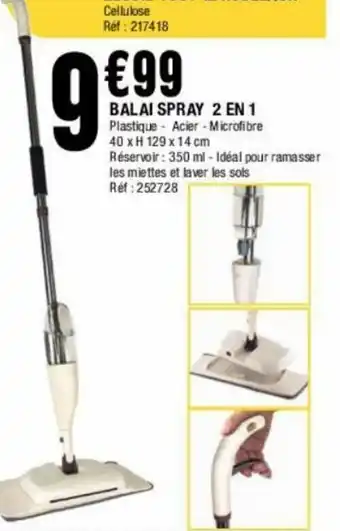 La Foir'Fouille Balai spray 2 en 1 offre