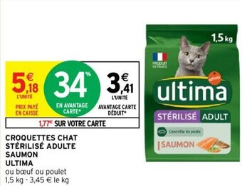 Intermarché Croquettes chat stérilisé adulte saumon ultima offre