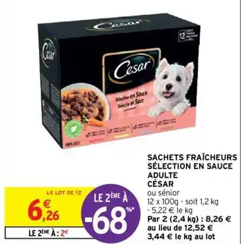 Intermarché Sachets fraîcheurs sélection en sauce adulte césar offre
