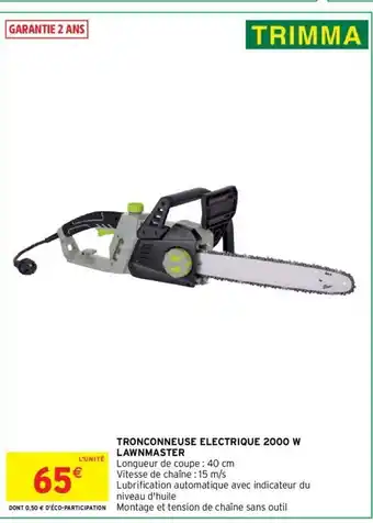 Intermarché Tronconneuse Electrique 2000w offre