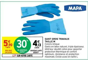 Intermarché Gants Gros Travaux offre