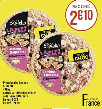 Spar Pizza la pizz jambon offre