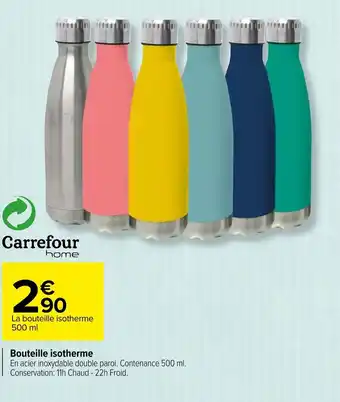Carrefour Bouteille isotherme offre
