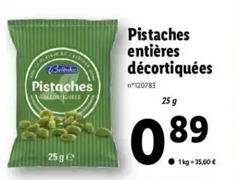 Lidl Pistaches entières décortiquées offre