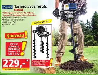 Norma Tarière Avec Forets offre