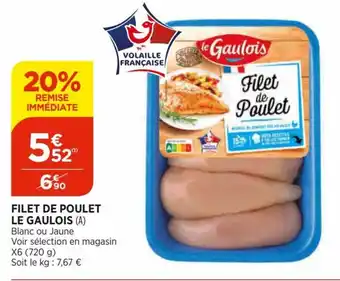 Bi1 Filet de Poulet Le Gaulois offre