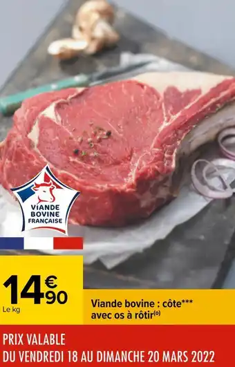 Carrefour Viande bovine : côte avec os à rôtir offre